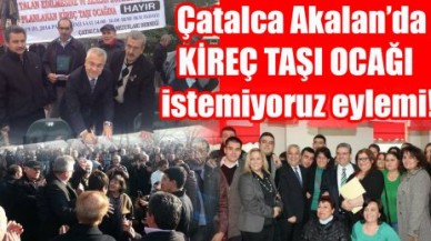 Çatalca’da KİREÇ TAŞI OCAĞI istemiyoruz eylemi!