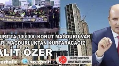 Esenyurt’ta 100 bin konut mağduru var!