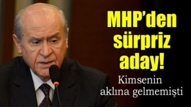 MHP'den sürpriz cumhurbaşkanı adayı!