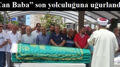 “Can Baba” son yolculuğuna uğurlandı