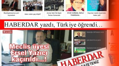 HABERDAR yazdı, Türkiye öğrendi…