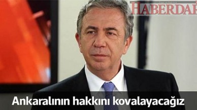 Ankaralının hakkını kovalayacağız