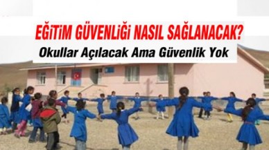 Eğitim Güvenliği Nasıl Sağlanacak?