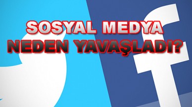 Sosyal medya neden yavaşladı?