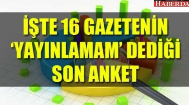 Geziciden flaş anket! Gazeteler yayınlamıyor