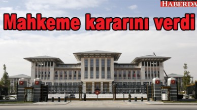 Mahkeme kararını verdi