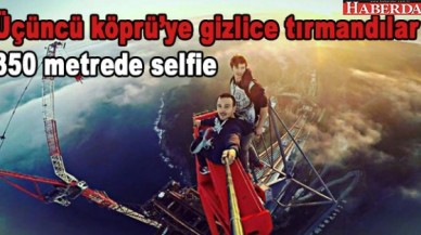 Üçüncü köprüde selfie