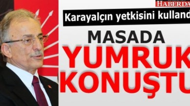 MASADA YUMRUK KONUŞTU!