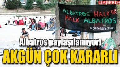 ALBATROS PAYLAŞILAMIYOR!