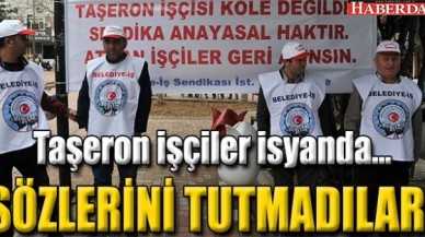 İŞÇİ İSYANI!