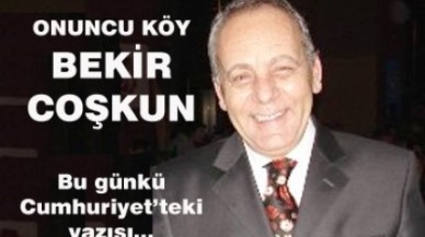 ONUNCU KÖY- BEKİR COŞKUN