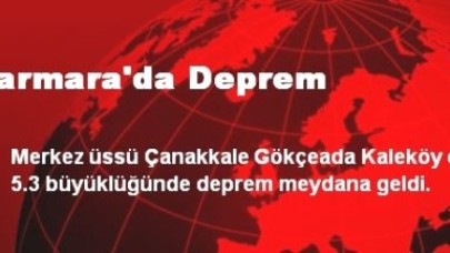 Marmara'da Deprem