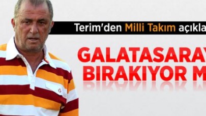 Fatih Terim: Galatasaray Beni Bırakmadan Ben Bırakmam