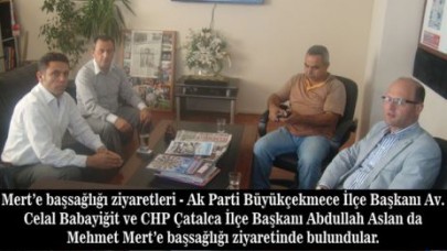 Mert’e başsağlığı ziyaretleri