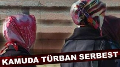 Kamuda türban serbest oluyor