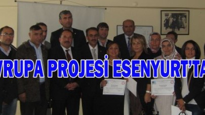 AVRUPA PROJESİ ESENYURT'TA