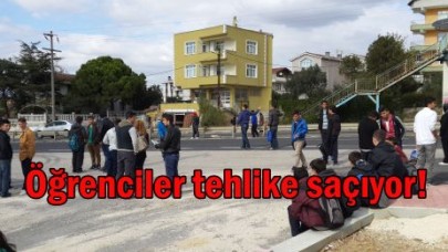 Öğrenciler tehlike saçıyor!