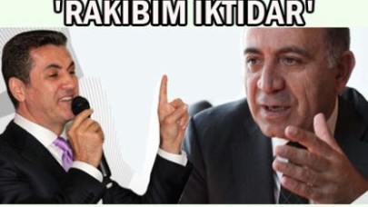 'RAKİBİM İKTİDAR'