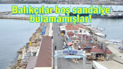 Balıkçılar boş sandalye bulamamışlar!