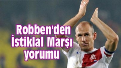 Robben'den İstiklal Marşı yorumu