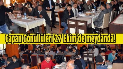 Çapan Gönüllüleri 27 Ekim’de meydanda!