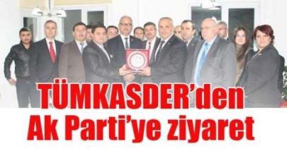 TÜMKASDER’den Ak Parti’ye ziyaret