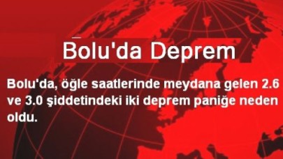 Bolu 4.8 sallandı...