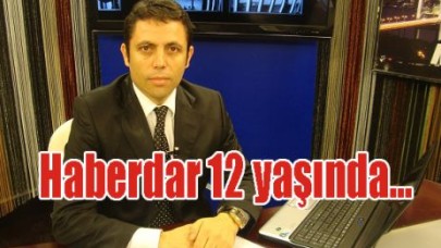 Haberdar 12 yaşında…