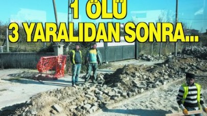 Berfin öldü, yol onarılıyor!