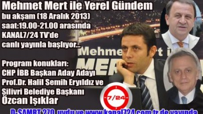 Mehmet Mert ile Yerel Gündem başlıyor…