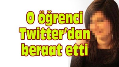 O öğrenci Twitter’dan beraat etti