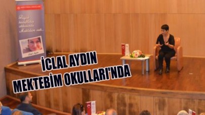 İCLAL AYDIN  MEKTEBİM OKULLARI'NDA