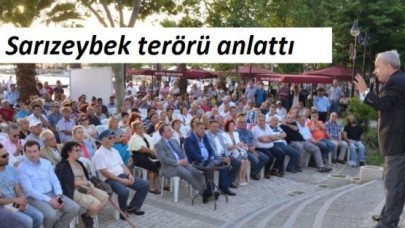 Sarızeybek terörü anlattı