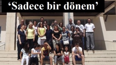 ‘Sadece bir dönem’