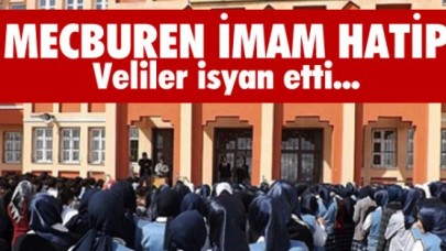 İmam Hatip okulları zorunlu oldu !