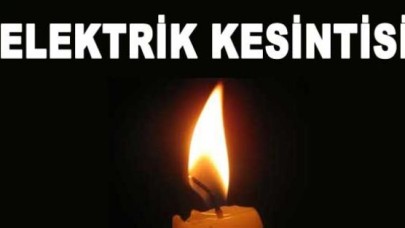 Elektrik kesintisi yapılacak