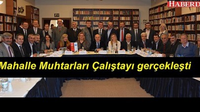 Büyükçekmecede Mahalle Muhtarları Çalıştayı gerçekleşti