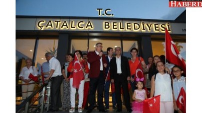 Çatalca, Demokrasi Nöbeti’nde Bir Araya Geldi