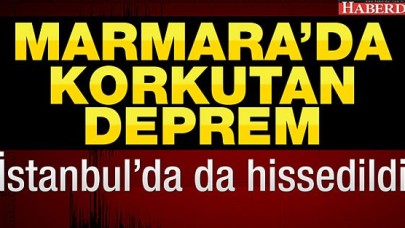 Marmarada deprem!..İstanbulda da hissedildi