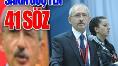 Kılıçdaroğlu'ndan Türkiye'ye 41 söz