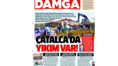 Çatalcada yıkım var!