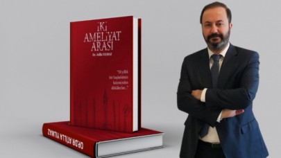 Dr. Atilla Yılmazın İki Ameliyat Arası kitabına büyük ilgi