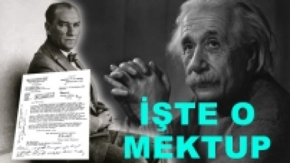 Einstein Atatürke mektubunda ne yazmıştı?